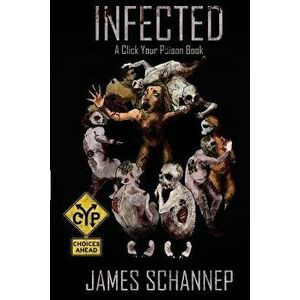 Infected, Paperback - James Schannep imagine