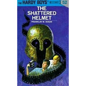 The Shattered Helmet, Hardcover - Franklin W. Dixon imagine