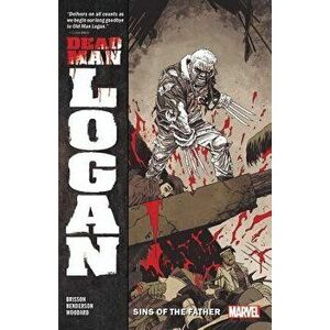 Dead Man Logan Vol. 1: Sins of the Father, Paperback - Ed Brisson imagine