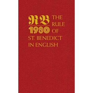 The Rule of St. Benedict in English, Hardcover - Timothy Fry imagine