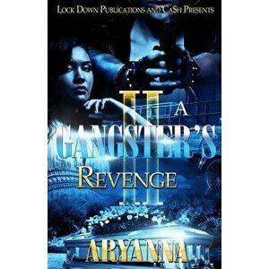 A Gangster's Revenge 2: Family Over Everything, Paperback - Aryanna imagine
