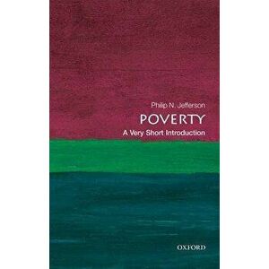 Poverty: A Very Short Introduction, Paperback - Philip N. Jefferson imagine