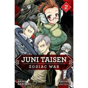 Juni Taisen: Zodiac War (Manga), Vol. 2, Paperback - Akira Akatsuki imagine