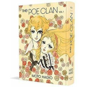 The Poe Clan Vol. 1, Hardcover - Moto Hagio imagine