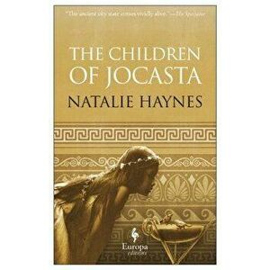 The Children of Jocasta, Paperback - Natalie Haynes imagine