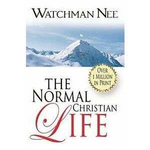The Normal Christian Life, Paperback - Watchman Nee imagine