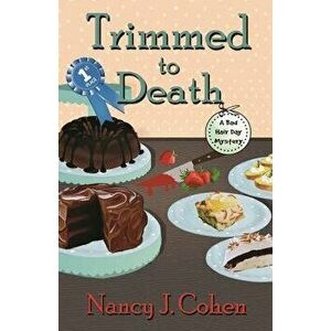 Trimmed to Death, Paperback - Nancy J. Cohen imagine