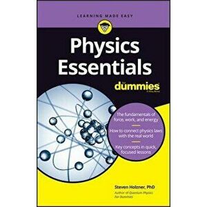 Physics Essentials for Dummies, Paperback - Steven Holzner imagine