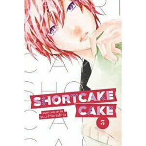 Shortcake Cake, Vol. 3, Paperback - Suu Morishita imagine