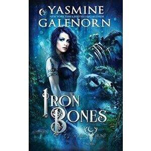 Iron Bones, Paperback - Yasmine Galenorn imagine