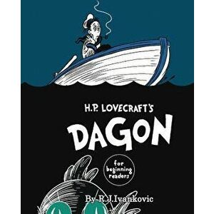 H.P. Lovecraft's Dagon for Beginning Readers, Hardcover - R J Ivankovic imagine