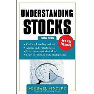 Understanding Stocks, Paperback - Michael Sincere imagine