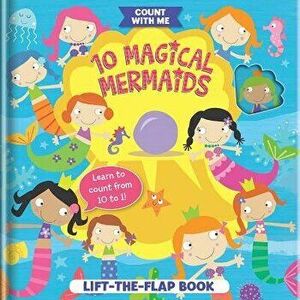 10 Magical Mermaids: A Lift-The-Flap Book - Jayne Schofield imagine