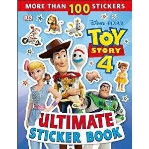 Ultimate Sticker Book: Disney Pixar Toy Story 4, Paperback - DK imagine