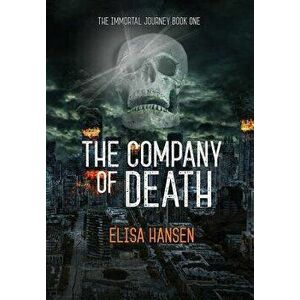 The Company of Death, Hardcover - Elisa Hansen imagine