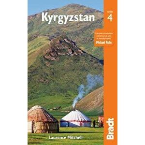 Kyrgyzstan, Paperback - Laurence Mitchell imagine