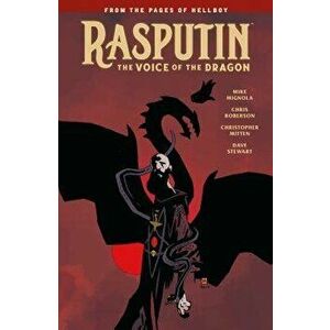 Rasputin: The Voice of the Dragon, Paperback - Mike Mignola imagine