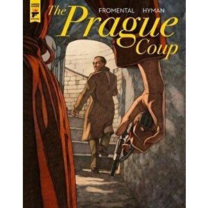 The Prague Coup, Hardcover - Jean-Luc Fromental imagine