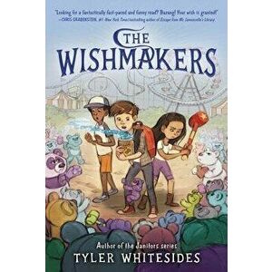 The Wishmakers, Paperback - Tyler Whitesides imagine