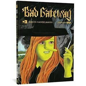 Bad Gateway, Hardcover - Simon Hanselmann imagine