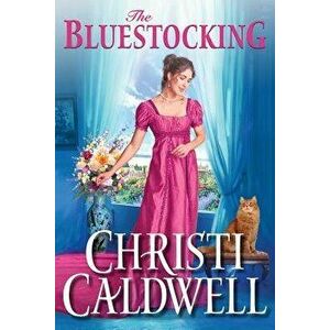 The Bluestocking, Paperback - Christi Caldwell imagine