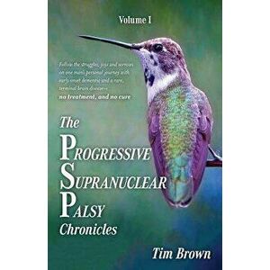 The PSP Chronicles, Paperback - Tim Brown imagine