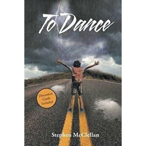 To Dance, Paperback - Stephen McClellan imagine