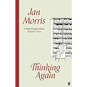 Thinking Again, Paperback - Jan Morris imagine