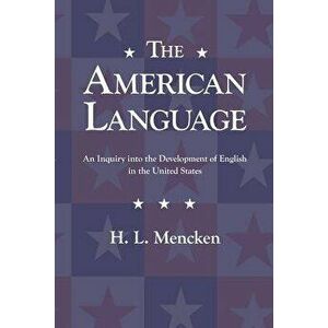The American Language - H. L. Mencken imagine
