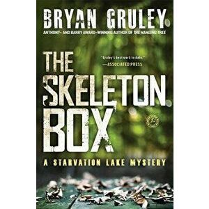 The Skeleton Box, Paperback - Bryan Gruley imagine