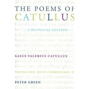 The Poems of Catullus, Paperback - Gaius Valerius Catullus imagine