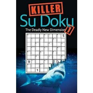 Killer Sudoku 1: The Deadly New Dimension, Paperback - Collins Uk Staff imagine