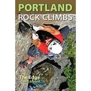 Portland Rock Climbs, Paperback - East Wind Design imagine