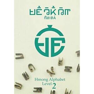 Hmong Alphabet Level 2, Paperback - MR Chia Koua Vang imagine