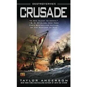 Crusade - Taylor Anderson imagine