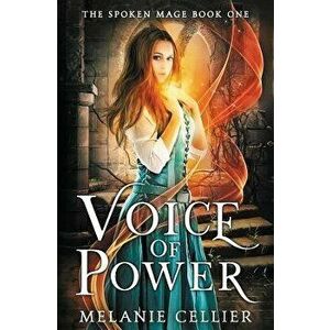 Voice of Power, Paperback - Melanie Cellier imagine