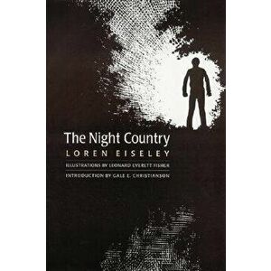 The Night Country, Paperback - Loren Eiseley imagine