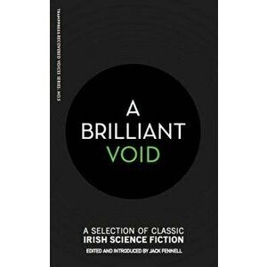 A Brilliant Void, Paperback - Jack Fennell imagine