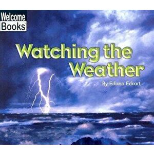 Watching the Weather, Paperback - Edana Eckart imagine