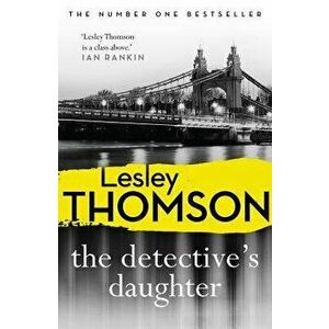 The Detective's Daughter, Paperback - Lesley Thomson imagine