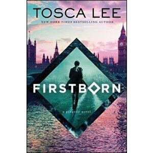 Firstborn: A Progeny Novel, Paperback - Tosca Lee imagine