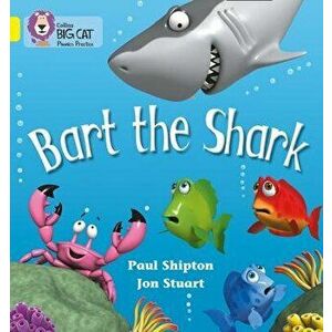 Bart the Shark, Paperback - Paul Shipton imagine