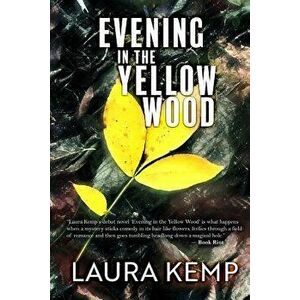 Evening in the Yellow Wood, Paperback - Laura Kemp imagine