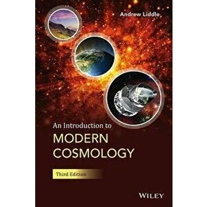 An Introduction to Modern Cosmology, Paperback - Andrew Liddle imagine