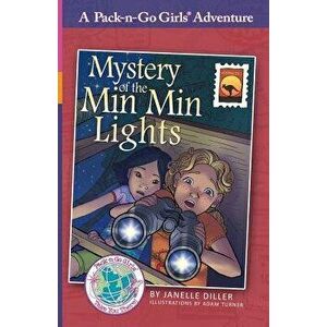 Mystery of the Min Min Lights: Australia 1, Paperback - Janelle Diller imagine