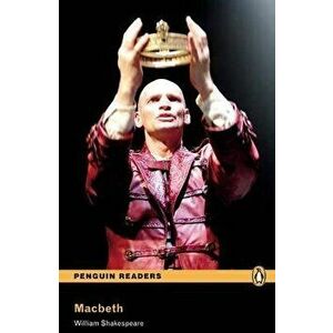 Macbeth, Level 4, Penguin Readers, Paperback - William Shakespeare imagine