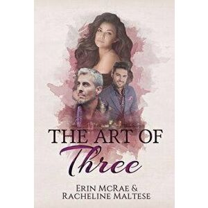 The Art of Three, Hardcover - Racheline Maltese imagine