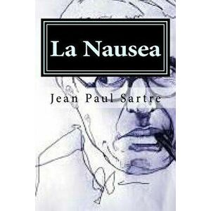 La Nausea, Paperback - Jean Paul Sartre imagine