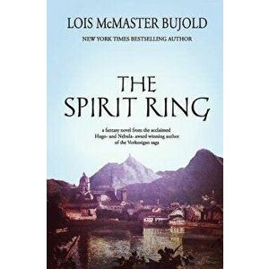 The Spirit Ring, Paperback - Lois McMaster Bujold imagine