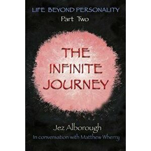The Infinite Journey, Paperback - Jez Alborough imagine